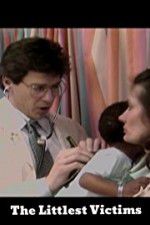 Watch The Littlest Victims Myflixer
