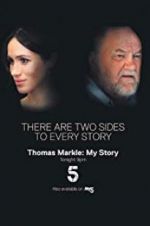 Watch Thomas Markle: My Story Myflixer