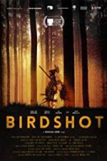 Watch Birdshot Myflixer