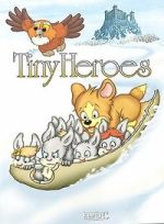 Watch Tiny Heroes Myflixer