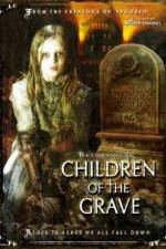 Watch Children of the Grave Myflixer