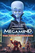 Watch Megamind vs. The Doom Syndicate Myflixer