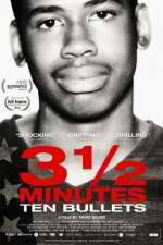 Watch 3 1/2 Minutes, Ten Bullets Myflixer