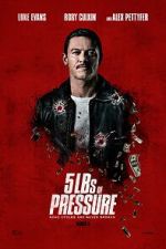 Watch 5lbs of Pressure Myflixer