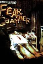 Watch The Fear Chamber Myflixer