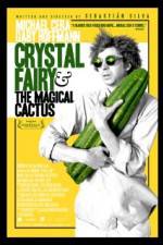 Watch Crystal Fairy Myflixer
