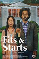 Watch Fits and Starts Myflixer