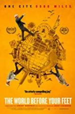 Watch The World Before Your Feet Myflixer