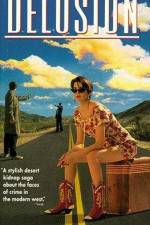 Watch Delusion Myflixer