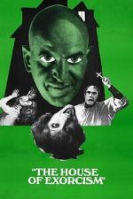 Watch The House of Exorcism Myflixer