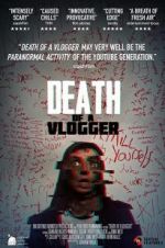 Watch Death of a Vlogger Myflixer