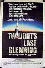 Watch Twilight's Last Gleaming Myflixer