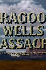 Watch Dragoon Wells Massacre Myflixer
