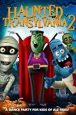 Watch Haunted Transylvania 2 Myflixer