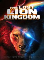 Watch The Lost Lion Kingdom Myflixer