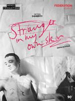 Watch Stranger in My Own Skin Myflixer