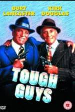 Watch Tough Guys Myflixer