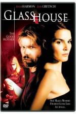 Watch Glass House The Good Mother Myflixer