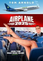 Watch Airplane 2025 Myflixer