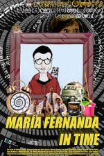 Watch Maria Fernanda in time (Short 2015) Myflixer
