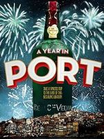 Watch A Year in Port Myflixer