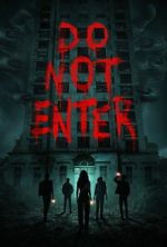 Watch Do Not Enter Myflixer
