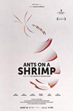 Watch Ants on a Shrimp Myflixer