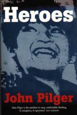 Watch Heroes A John Pilger Report Myflixer