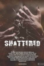 Watch Shattered! Myflixer
