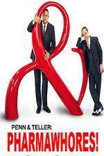 Watch Pharmawhores: The Showtime Sting of Penn & Teller Myflixer