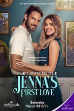 Watch Hearts Around the Table: Jenna\'s First Love Myflixer