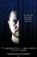 Watch Tuesday Never Comes Myflixer