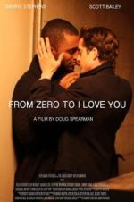 Watch From Zero to I Love You Myflixer