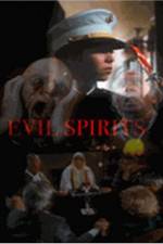 Watch Evil Spirits Myflixer