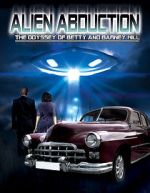 Watch Alien Abduction: The Odyssey of Betty and Barney Hill Myflixer