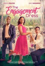 Watch The Engagement Dress Myflixer