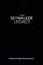 Watch The Skywalker Legacy Myflixer
