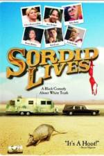Watch Sordid Lives Myflixer
