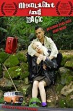 Watch Moonlight & Magic Myflixer