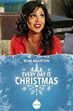 Watch Every Day is Christmas Myflixer