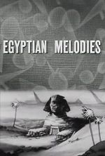Watch Egyptian Melodies (Short 1931) Myflixer