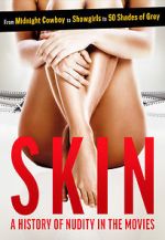 Watch Skin: A History of Nudity in the Movies Myflixer