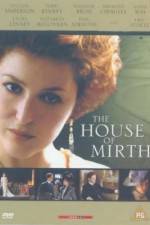 Watch The House of Mirth Myflixer