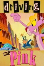 Watch Driving Mr. Pink Myflixer