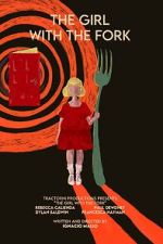 Watch The Girl with the Fork Myflixer
