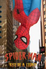 Watch Spider-Man: Rise of a Legacy Myflixer