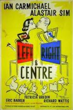 Watch Left Right and Centre Myflixer