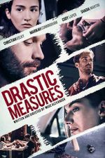 Watch Drastic Measures Myflixer