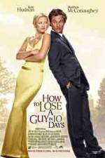 Watch How to Lose a Guy in 10 Days Myflixer