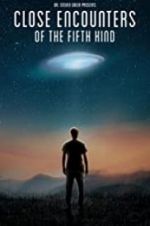 Watch Close Encounters of the Fifth Kind Myflixer